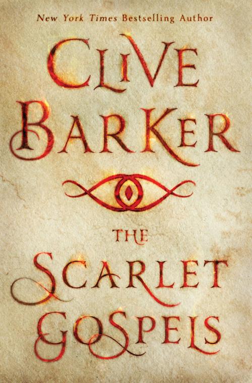 Cover of the book The Scarlet Gospels by Clive Barker, St. Martin's Press
