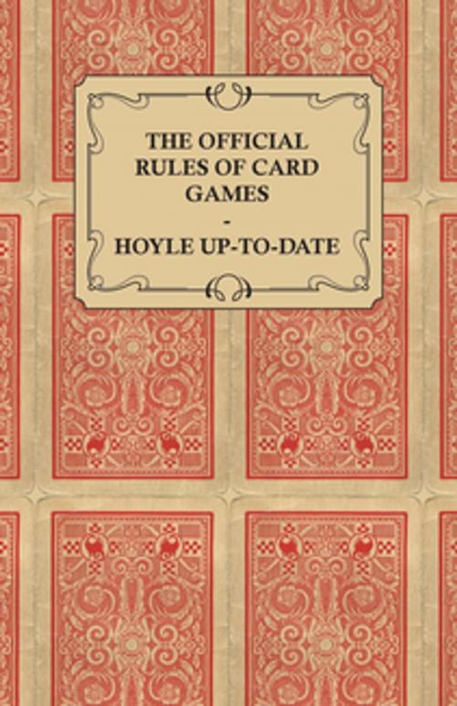 Cover of the book The Official Rules of Card Games - Hoyle Up-To-Date by Hoyle, Read Books Ltd.