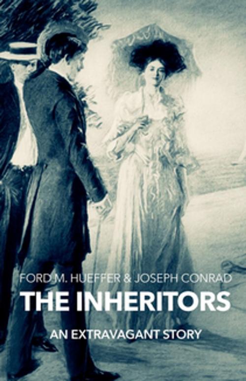 Cover of the book The Inheritors by Ford Madox Hueffer, Joseph Conrad, Read Books Ltd.