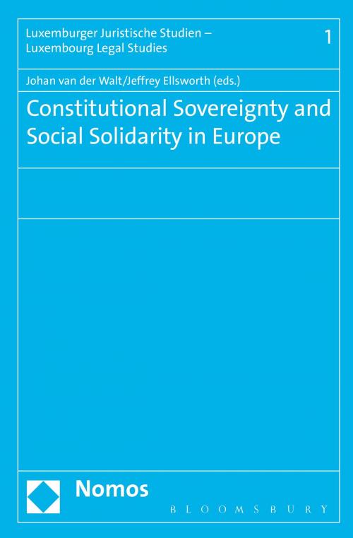 Cover of the book Constitutional Sovereignty and Social Solidarity in Europe by , Bloomsbury Publishing