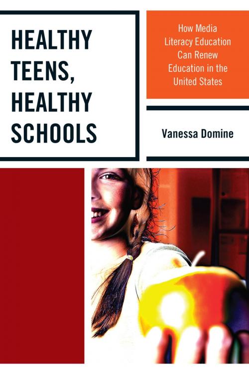 Cover of the book Healthy Teens, Healthy Schools by Vanessa Domine, Rowman & Littlefield Publishers