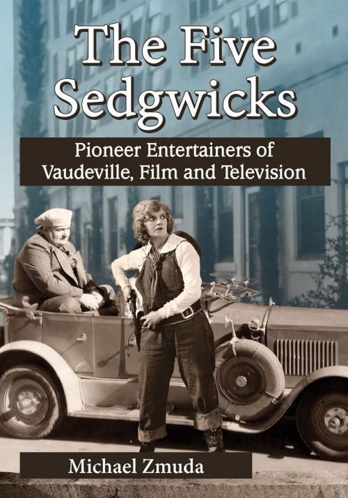 Cover of the book The Five Sedgwicks by Michael Zmuda, McFarland & Company, Inc., Publishers