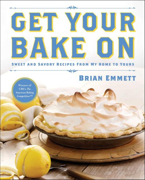 Cover of the book Get Your Bake On by Brian Emmett, Gallery Books