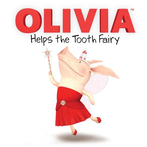 Cover of the book OLIVIA Helps the Tooth Fairy by Cordelia Evans, Simon Spotlight