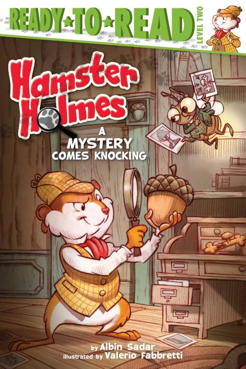 Cover of the book Hamster Holmes, A Mystery Comes Knocking by Albin Sadar, Simon Spotlight