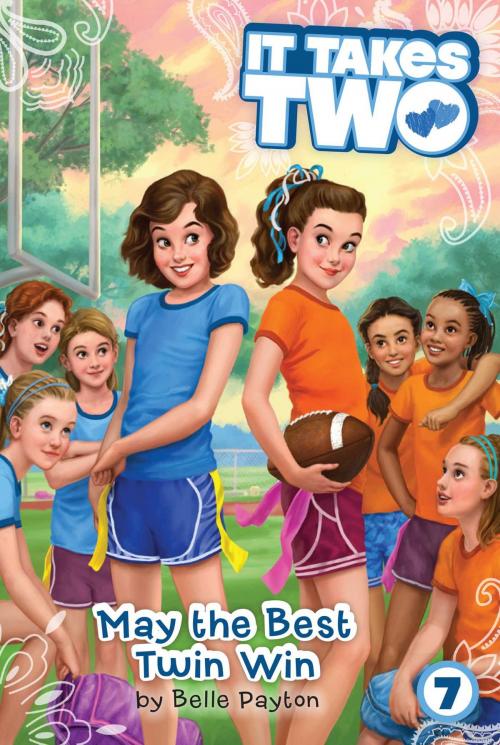 Cover of the book May the Best Twin Win by Belle Payton, Simon Spotlight