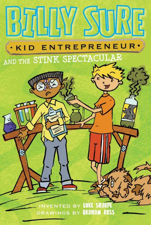 Cover of the book Billy Sure Kid Entrepreneur and the Stink Spectacular by Luke Sharpe, Simon Spotlight