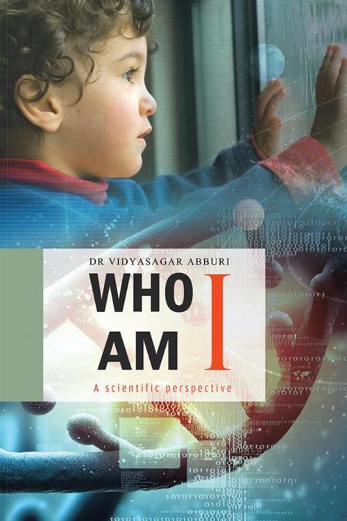 Cover of the book Who Am I? by Dr Vidyasagar Abburi, Partridge Publishing India
