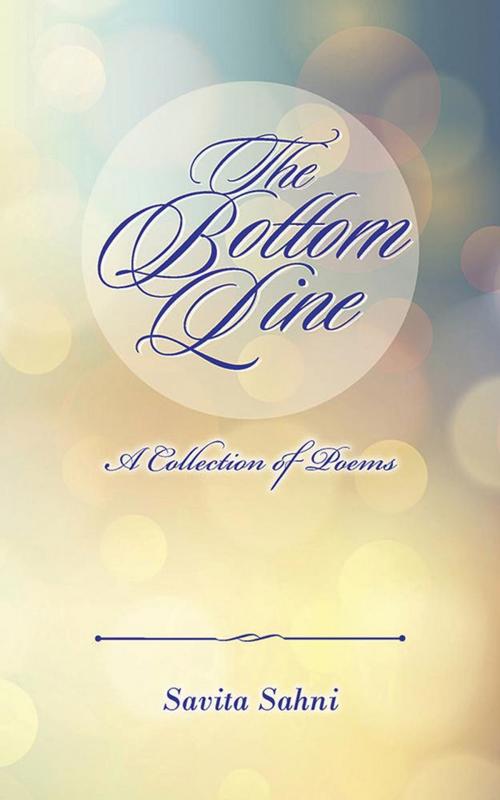 Cover of the book The Bottom Line by Savita Sahni, Partridge Publishing India
