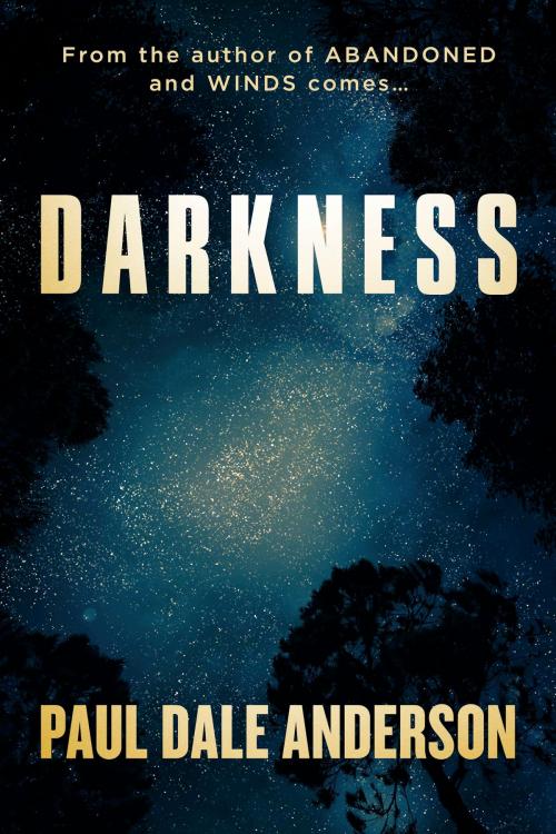 Cover of the book Darkness by Paul Dale Anderson, BookBaby