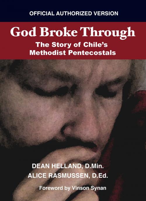 Cover of the book God Broke Through by Dean Helland, Alice Rasmussen, BookBaby