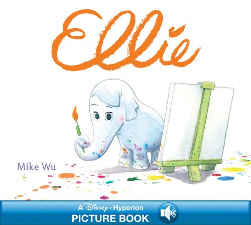 Cover of the book Ellie by Mike Wu, Disney Book Group