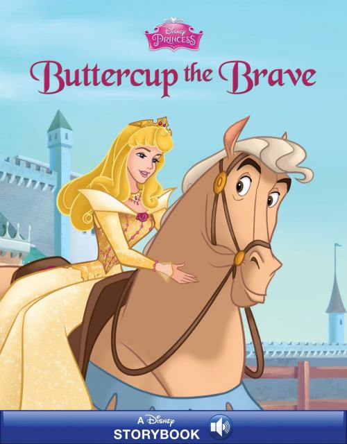 Cover of the book Sleeping Beauty: Buttercup the Brave by Disney Book Group, Disney Book Group