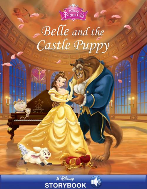 Cover of the book Beauty and the Beast: Belle and the Castle Puppy by Disney Book Group, Disney Book Group
