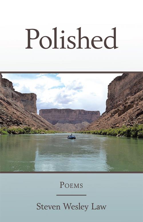 Cover of the book Polished by Steven Wesley Law, WestBow Press