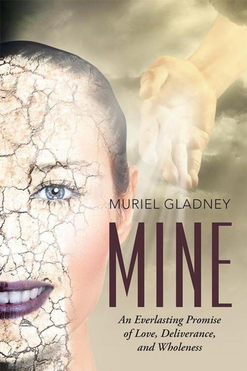 Cover of the book Mine by Muriel Gladney, WestBow Press