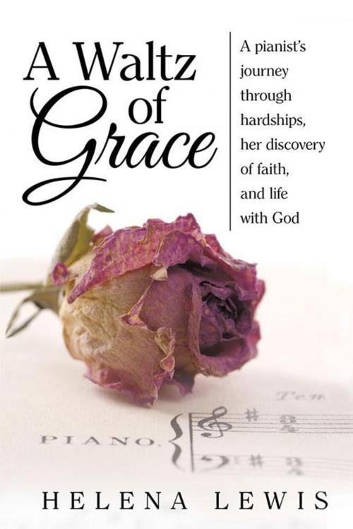 Cover of the book A Waltz of Grace by Helena Lewis, WestBow Press