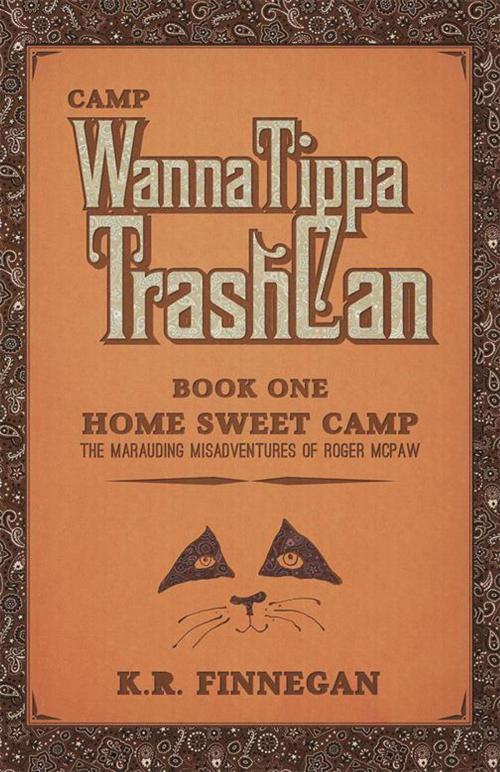Cover of the book Camp Wannatippatrashcan by K. R. Finnegan, iUniverse