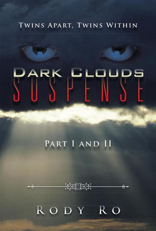 Cover of the book Dark Clouds Suspense by Rody Ro, iUniverse