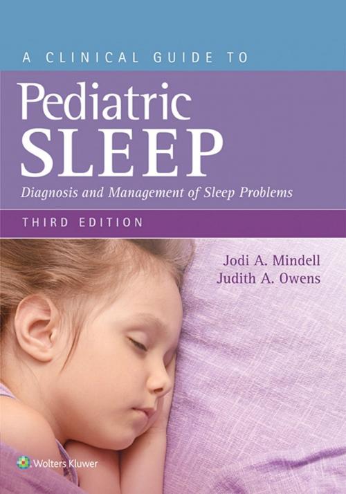 Cover of the book A Clinical Guide to Pediatric Sleep by Jodi A. Mindell, Judith A. Owens, Wolters Kluwer Health