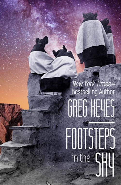 Cover of the book Footsteps in the Sky by Greg Keyes, Open Road Media