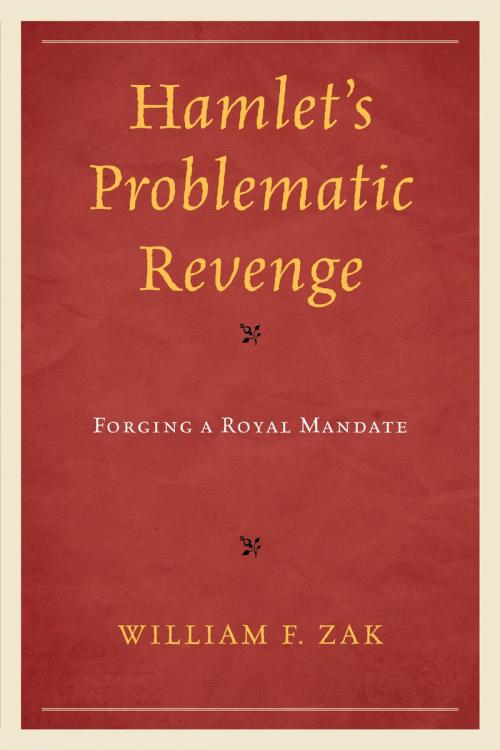Cover of the book Hamlet's Problematic Revenge by William F. Zak, Lexington Books