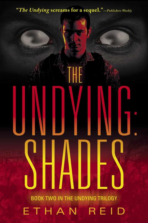 Cover of the book The Undying: Shades by Ethan Reid, Simon & Schuster/ Simon451