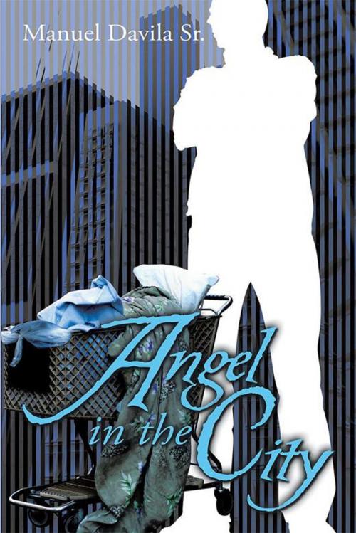 Cover of the book Angel in the City by Manuel Davila Sr., Xlibris US