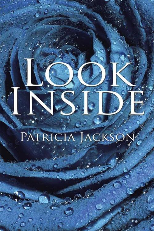 Cover of the book Look Inside by Patricia Jackson, Xlibris US