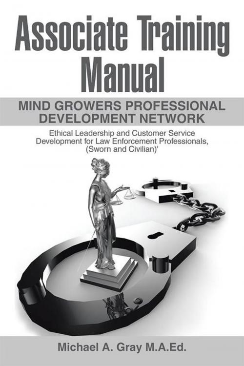 Cover of the book Associate Training Manual by Michael A. Gray M.A.Ed., Xlibris US