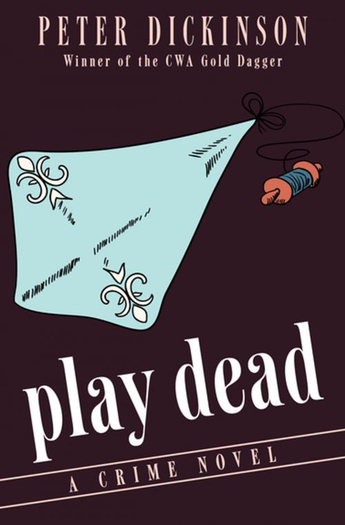 Cover of the book Play Dead by Peter Dickinson, Open Road Media