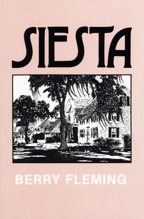 Cover of the book Siesta by Berry Fleming, The Permanent Press