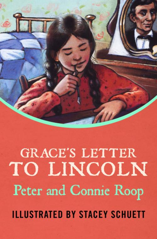 Cover of the book Grace's Letter to Lincoln by Peter Roop, Connie Roop, Open Road Media