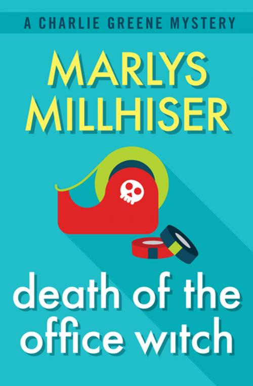 Cover of the book Death of the Office Witch by Marlys Millhiser, Open Road Media