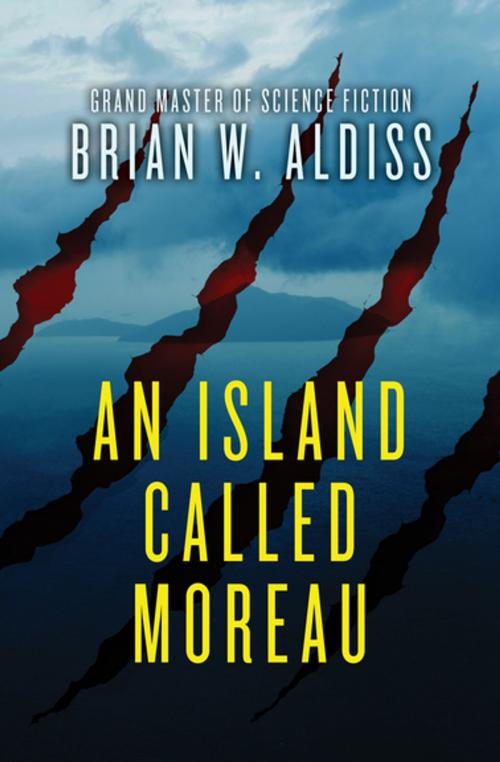Cover of the book An Island Called Moreau by Brian W. Aldiss, Open Road Media
