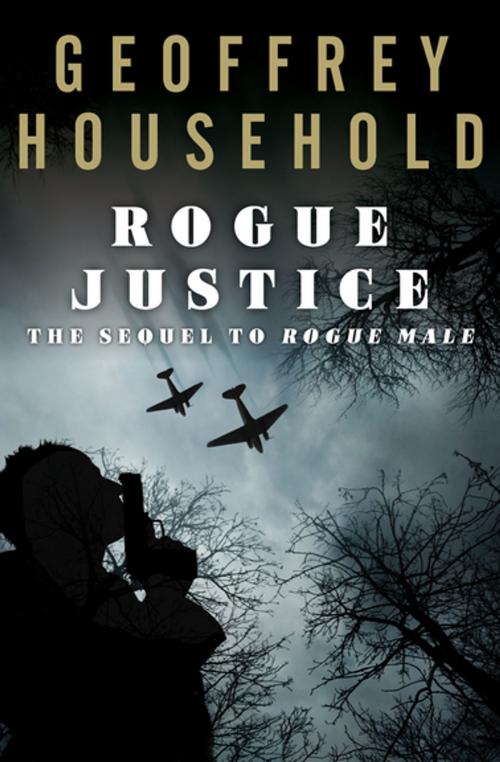 Cover of the book Rogue Justice by Geoffrey Household, Open Road Media
