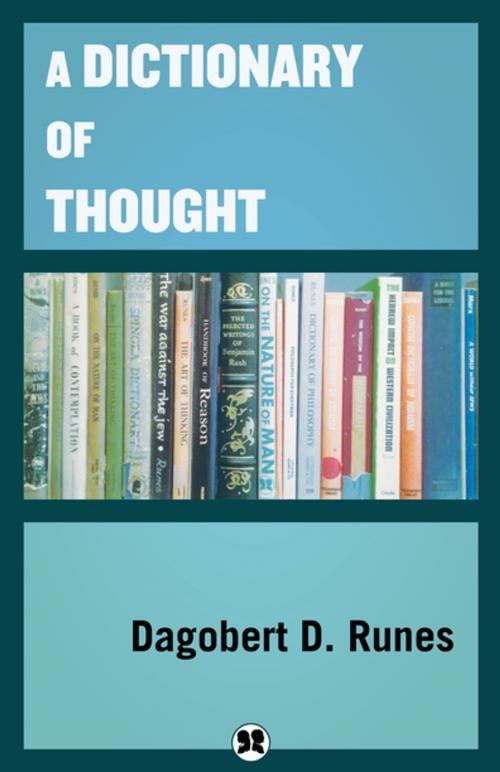 Cover of the book A Dictionary of Thought by Karl Marx, Philosophical Library