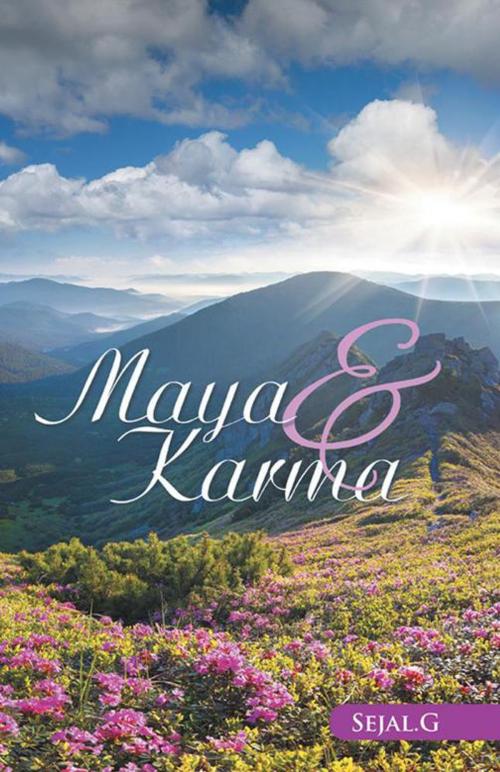 Cover of the book Maya & Karma by Sejal.G, Balboa Press