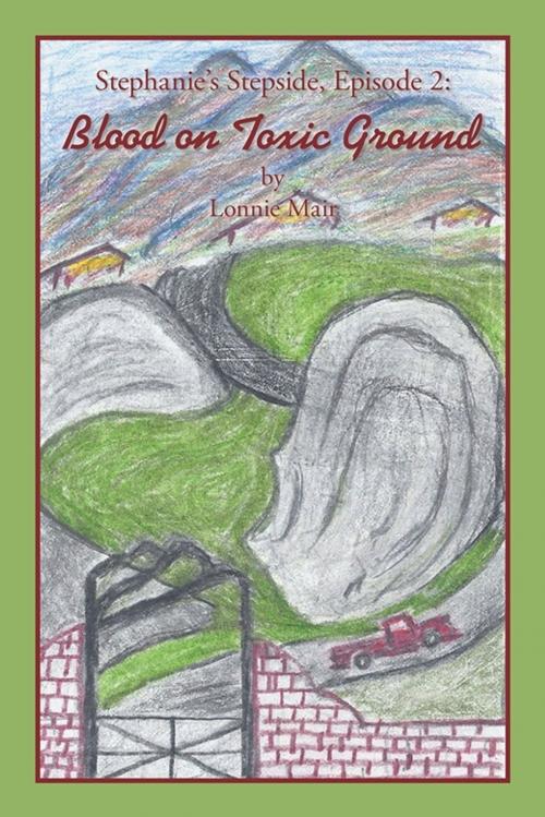 Cover of the book Stephanie’S Stepside, Episode 2: by Lonnie Mair, AuthorHouse