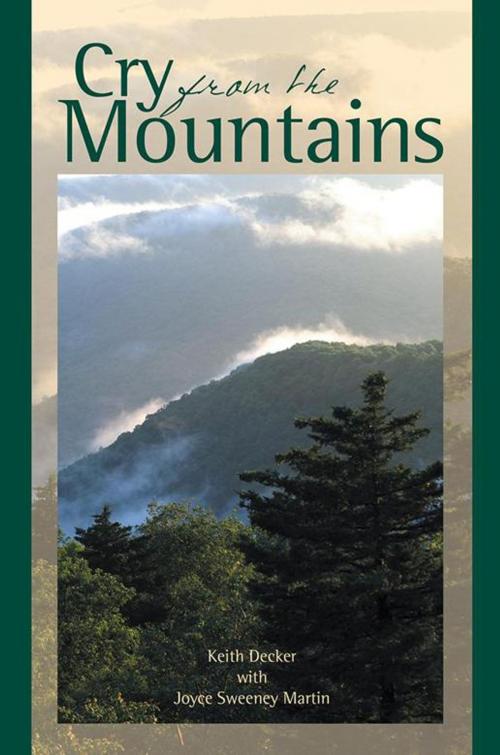 Cover of the book Cry from the Mountains by Keith Decker, AuthorHouse