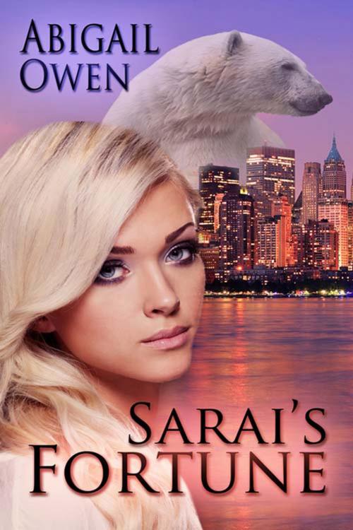 Cover of the book Sarai's Fortune by Abigail  Owen, The Wild Rose Press, Inc.