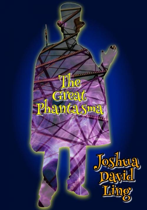 Cover of the book The Great Phantasma by Joshua David Ling, Rhyme And Space