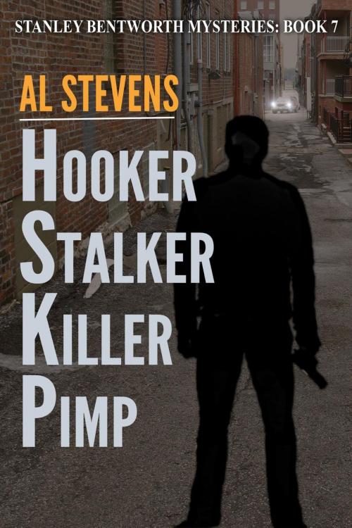 Cover of the book Hooker Stalker Killer Pimp by Al Stevens, Mockingbird Songs & Stories