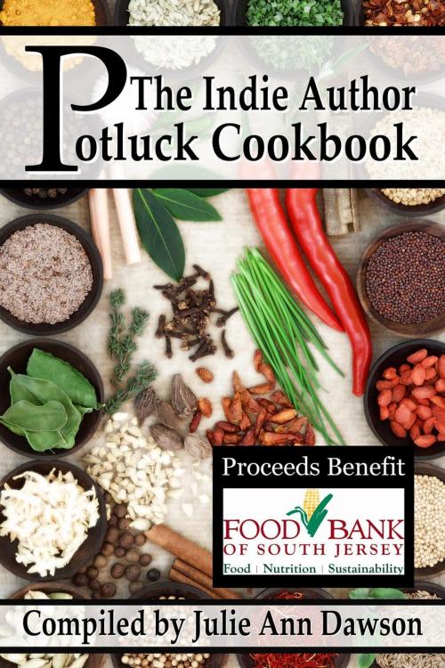 Cover of the book The Indie Author Potluck Cookbook by Stella Wilkinson, Sibel Hodge, Zelah Meyer, Anna Hess, Raquel Lyon, Marie Long, T.K. Richardson, Sarah L. Carter, Ros Jackson, Dawn Lee McKenna, Sarah Weaver, KJ Hannah Greenberg, Monica La Porta, Caddy Rowland, J.E. Taylor, Shiao-jang Kung, Aimee Easterling, Bards and Sages Publishing