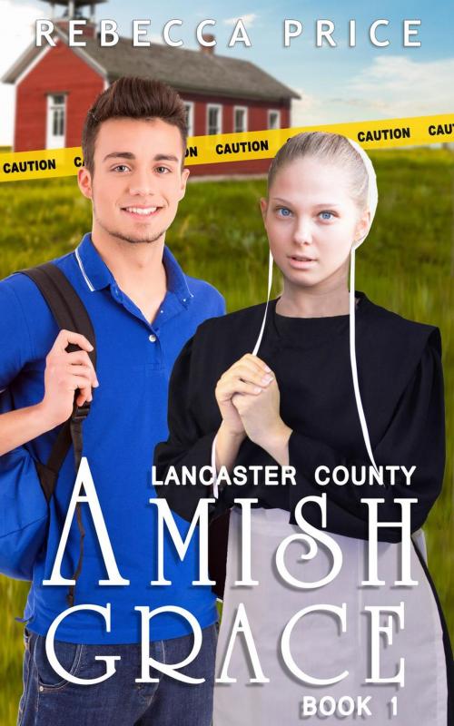 Cover of the book Lancaster County Amish Grace by Rebecca Price, Global Grafx Press