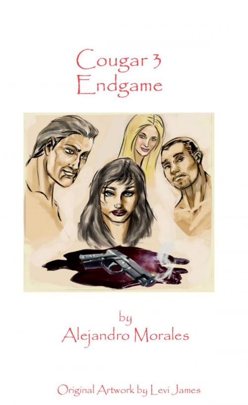 Cover of the book Cougar III Endgame by Alejandro Morales, Alejandro Morales