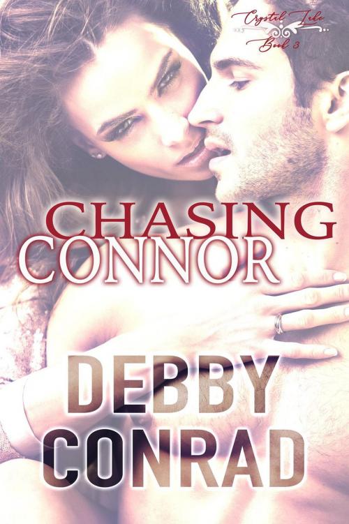 Cover of the book Chasing Connor by DEBBY CONRAD, DEBBY CONRAD