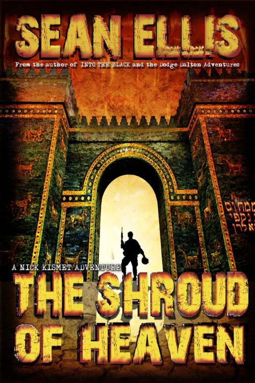 Cover of the book The Shroud of Heaven by Sean Ellis, Adrenaline Press