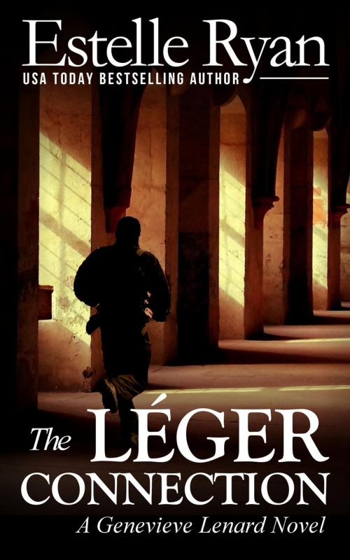 Cover of the book The Léger Connection by Estelle Ryan, Estelle Ryan