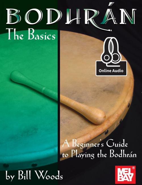 Cover of the book Bodhran The Basics by Bill Woods, Mel Bay Publications, Inc.